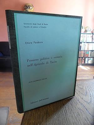 Pensiero politico e oratoria nell' Agricola di Tacito. Private Fotokopie der Ausgabe Edizioni del...