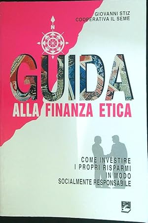Bild des Verkufers fr Guida alla finanza etica zum Verkauf von Librodifaccia