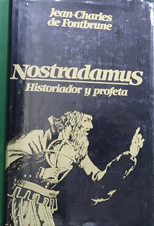 Imagen del vendedor de Nostradamus: historiador y profeta a la venta por Librera Alonso Quijano