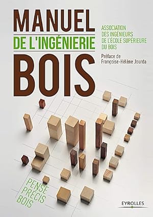 Seller image for Manuel de l'ingenierie bois for sale by buchversandmimpf2000