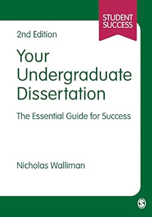 Immagine del venditore per Your Undergraduate Dissertation: The Essential Guide for Success (Student Success) venduto da WeBuyBooks