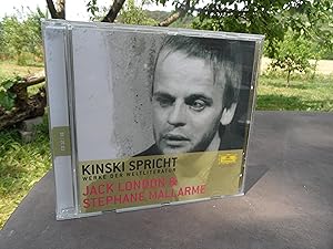 Kinski spricht Werke der Weltliteratur : Jack London & Stephane Mallarme. 1 CD.