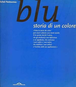 Imagen del vendedor de Blu, storia di un colore. a la venta por DARIS SAS