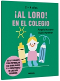 Seller image for Al loro! En el colegio for sale by Espacio Logopdico