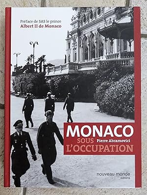 Seller image for Monaco sous l'occupation for sale by la petite boutique de bea
