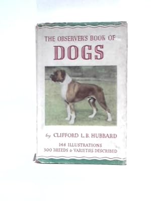 Imagen del vendedor de The Observer's Book Of Dogs - Observer's Book No. 8 a la venta por World of Rare Books