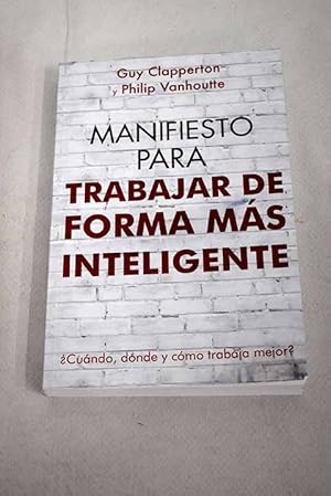 Imagen del vendedor de Manifiesto para trabajar de forma ms inteligente a la venta por Alcan Libros