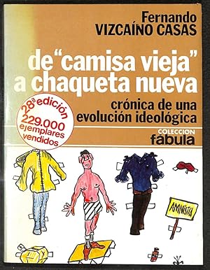 Imagen del vendedor de De ¨camisa vieja¨ a chaqueta nueva a la venta por Els llibres de la Vallrovira
