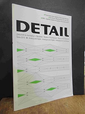 Bild des Verkufers fr DETAIL - Zeitschrift fr Architektur + Baudetail, 55. Serie 2015, [Heft] 6: Analog und Digital, zum Verkauf von Antiquariat Orban & Streu GbR