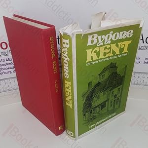 Seller image for Bygone Kent for sale by BookAddiction (ibooknet member)