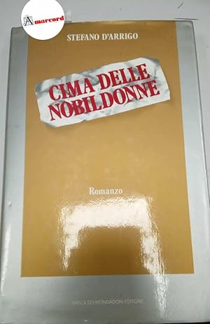 Immagine del venditore per D'Arrigo Stefano, Cima delle nobildonne, Mondadori, 1985 - prima edizione venduto da Amarcord libri