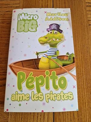 Bild des Verkufers fr Ppito aime les pirates zum Verkauf von Dmons et Merveilles