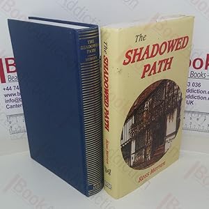 The Shadowed Path (Signed & Inscribed)