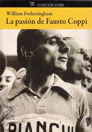 Imagen del vendedor de La pasin de Fausto Coppi a la venta por Librera Cajn Desastre