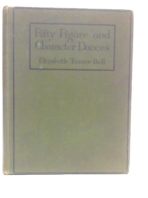 Image du vendeur pour Fifty Figure and Character Dances and Music mis en vente par World of Rare Books