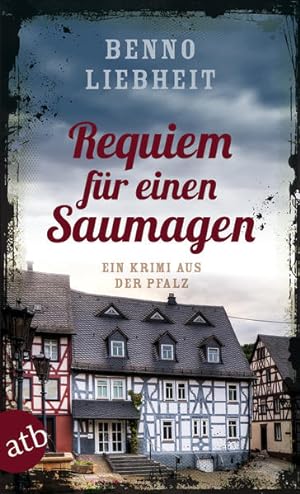 Requiem für einen Saumagen: Ein Krimi aus der Pfalz