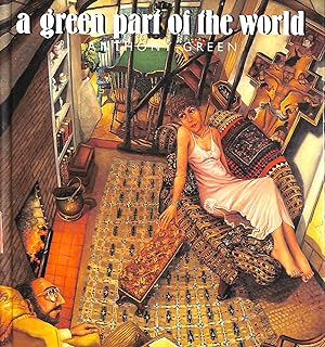 Seller image for A Green Part Of The World: Paintings By Anthony Green for sale by M Godding Books Ltd