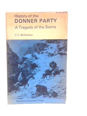 Seller image for History of the Donner Party: A Tragedy of the Sierra for sale by World of Rare Books