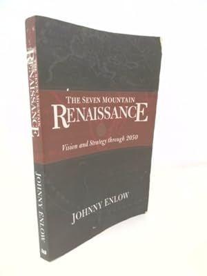 Image du vendeur pour Seven Mountain Renaissance: Vision and Strategy Through 2050 mis en vente par ThriftBooksVintage