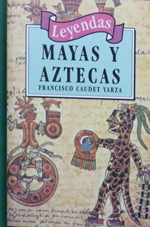 Seller image for Leyendas mayas y aztecas for sale by Librera Alonso Quijano