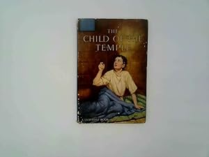 Seller image for The Child of the Temple. Ladybird Series 522 for sale by Goldstone Rare Books