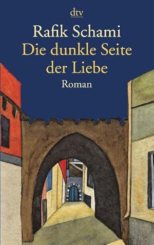 Image du vendeur pour Die dunkle Seite der Liebe mis en vente par BuchWeltWeit Ludwig Meier e.K.