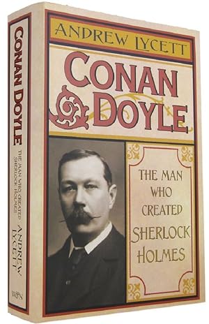 Seller image for CONAN DOYLE: The Man Who Created Sherlock Holmes for sale by Kay Craddock - Antiquarian Bookseller