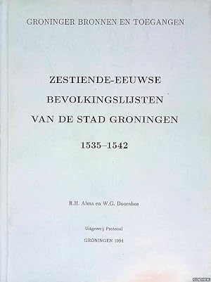Bild des Verk�ufers f�r Zestiende-eeuwse bevolkingslijsten van de stad Groningen 1535-1542 zum Verkauf von Klondyke
