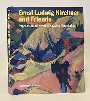 Image du vendeur pour Ernst Ludwig Kirchner and Friends: Expressionism from the Swiss Mountains mis en vente par Peninsula Books