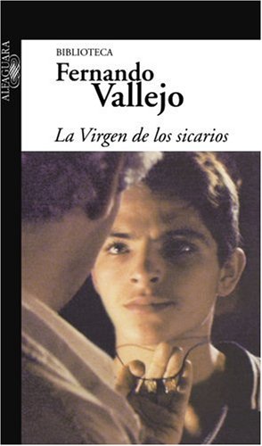 Image du vendeur pour La Virgen de los Sicarios Our Lady of the Assassins (Spanish edition) (Alfaguara Hispanica) mis en vente par Redux Books