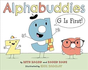 Seller image for Alphabuddies : G Is First! for sale by GreatBookPricesUK