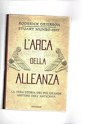 Seller image for L'Arca dell'Alleanza. La vera storia del pi grande mistero dell'antichit. for sale by Libreria Gull