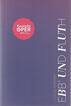 Bild des Verkufers fr Programmheft BAROCKE GEZEITEN EBB' UND FLUTH 9. Dezember 2022 zum Verkauf von Programmhefte24 Schauspiel und Musiktheater der letzten 150 Jahre