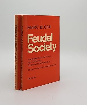 Immagine del venditore per FEUDAL SOCIETY Volume 1 The Growth of Ties of Dependence [&] Volume 2 Social Classes and Political Organisation venduto da Rothwell & Dunworth (ABA, ILAB)