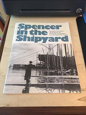Image du vendeur pour Spencer in the Shipyard mis en vente par Dreadnought Books