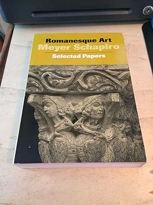 Romanesque Art: Selected Papers