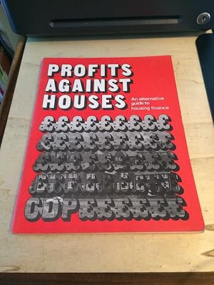 Profits Against Houses