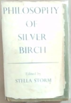 Imagen del vendedor de Philosophy of Silver Birch a la venta por Chapter 1