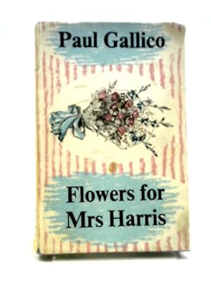 Imagen del vendedor de Flowers for Mrs. Harris a la venta por World of Rare Books