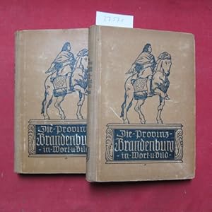 Bild des Verkufers fr Die Provinz Brandenburg in Wort und Bild. 1. + 2. Band. zum Verkauf von Versandantiquariat buch-im-speicher