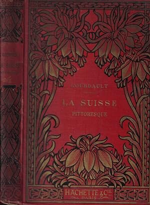 Bild des Verkufers fr La Suisse pittoresque zum Verkauf von Biblioteca di Babele