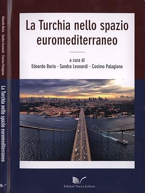 Immagine del venditore per La Turchia nello spazio euromediterraneo venduto da Biblioteca di Babele