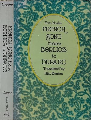 Bild des Verkufers fr French Song from Berlioz to Duparc The Origin and Development of the Mlodie zum Verkauf von Biblioteca di Babele