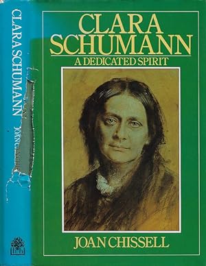 Seller image for Clara Schumann: A Dedicated Spirit A Study of her Life and Work for sale by Biblioteca di Babele