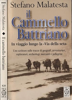 Image du vendeur pour Il cammello battriano mis en vente par Biblioteca di Babele