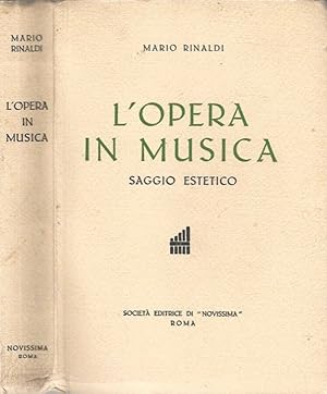 Bild des Verkufers fr L'opera in musica Saggio estetico zum Verkauf von Biblioteca di Babele