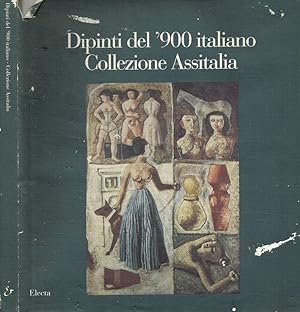 Bild des Verkufers fr Dipinti del '900 italiano. Collezione Assitalia zum Verkauf von Biblioteca di Babele