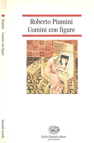 Bild des Verkufers fr Uomini con figure Storie di pittori e scultori in compagnia di Giorgio Vasari zum Verkauf von Biblioteca di Babele