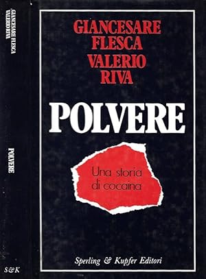 Seller image for Polvere Una storia di cocaina for sale by Biblioteca di Babele