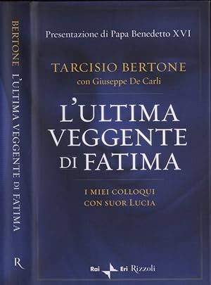 Bild des Verkufers fr L' ultima veggente di Fatima I miei colloqui con Suor Lucia zum Verkauf von Biblioteca di Babele